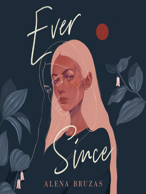 Title details for Ever Since by Alena Bruzas - Available